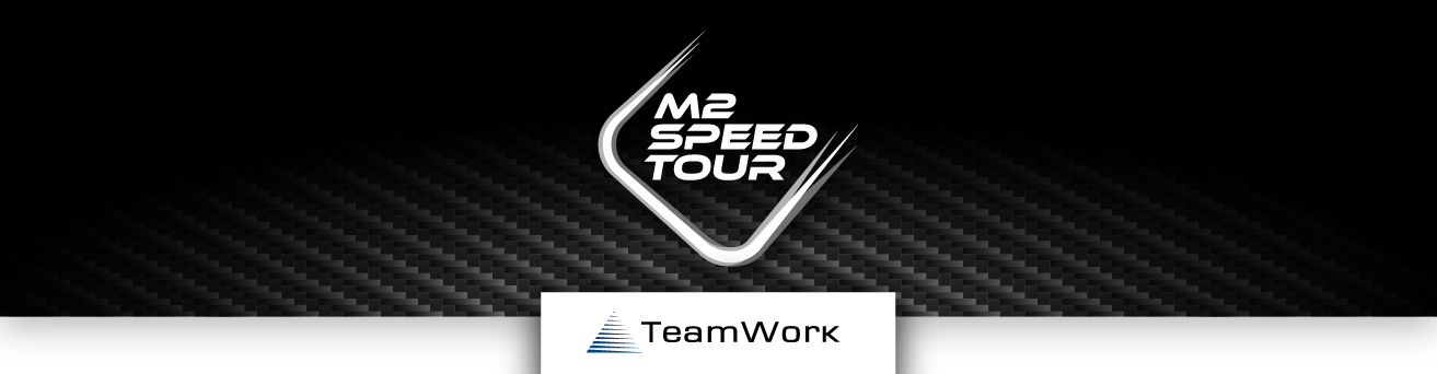 TeamWork M2 Speed Tour
